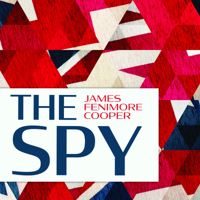 The Spy: A Tale of the Neutral Ground 1666581836 Book Cover