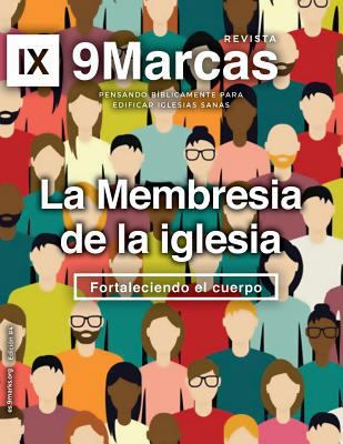 Church Membership (La Membresia de la iglesia) ... [Spanish] 1548093920 Book Cover