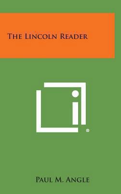 The Lincoln Reader 1258942003 Book Cover