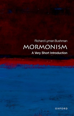 Mormonism: A Very Short Introduction 0195310306 Book Cover
