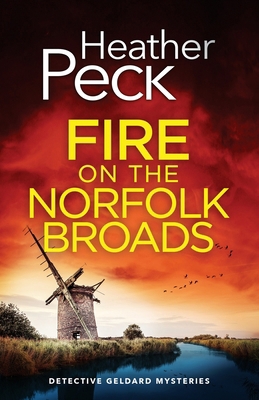 Fire on the Norfolk Broads: a gripping British ... 1805735942 Book Cover