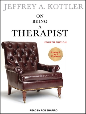 On Being a Therapist 1452606269 Book Cover