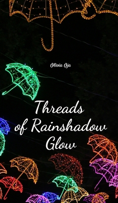 Threads of Rainshadow Glow B0DRDJRWQ3 Book Cover