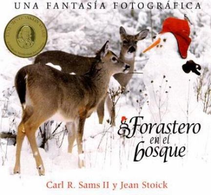 Forastero En El Bosque: Una Fantasia Fotografica [Spanish] 0977010805 Book Cover