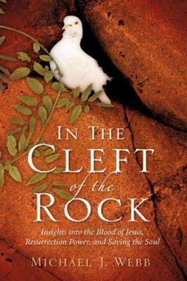 In The Cleft Of The Rock 1602663025 Book Cover