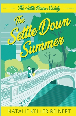 The Settle Down Summer (The Settle Down Society... B0CHCWPPNH Book Cover