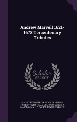 Andrew Marvell 1621-1678 Tercentenary Tributes 1341322300 Book Cover
