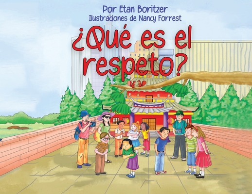 Que es el respeto? [Spanish] B0BT4MR1YB Book Cover