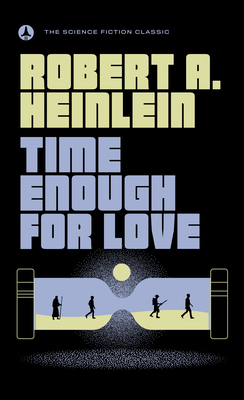 Time Enough for Love B0073N96XO Book Cover