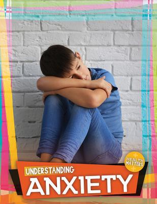 Understanding Anxiety 1538338416 Book Cover