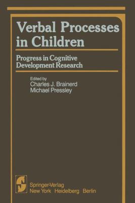 Verbal Processes in Children: Progress in Cogni... 1461394775 Book Cover
