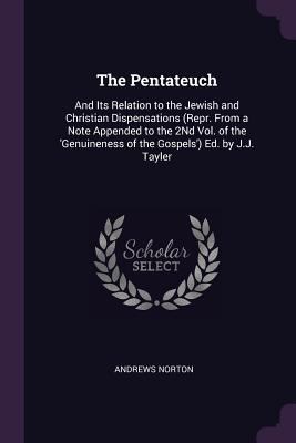 The Pentateuch: And Its Relation to the Jewish ... 1377404137 Book Cover