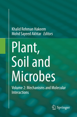 Plant, Soil and Microbes: Volume 2: Mechanisms ... 3319806033 Book Cover