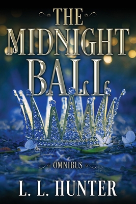 The Midnight Ball Series: The Complete Series O... B0BMY6V4G3 Book Cover