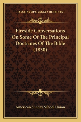 Fireside Conversations On Some Of The Principal... 1166438422 Book Cover