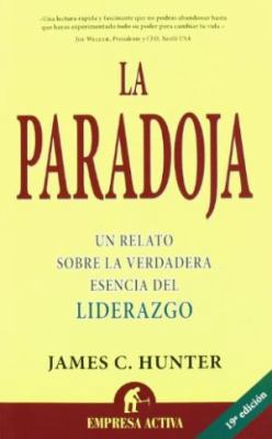 La Paradoja: Un Relato Sobre la Verdadera Esenc... [Spanish] 847953365X Book Cover