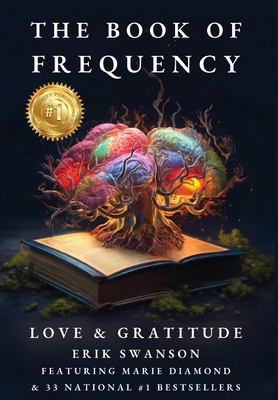 The Book of Frequency - Love & Gratitude 1964330270 Book Cover