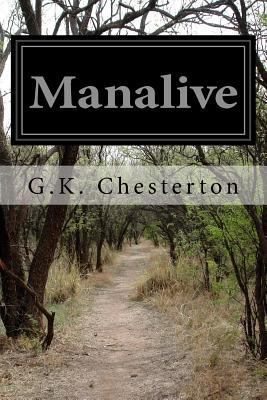 Manalive 1523426551 Book Cover