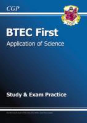 Btec First in Application of Science - Study an... 1847628699 Book Cover