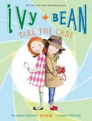 Ivy + Bean Take the Case 1452128715 Book Cover