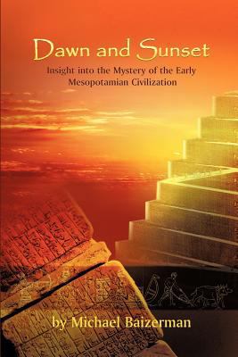 Dawn and Sunset: Insight Into the Mystery of th... 1612040640 Book Cover