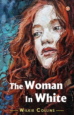 The Woman in White 9356844534 Book Cover