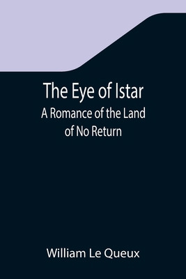 The Eye of Istar: A Romance of the Land of No R... 9355342888 Book Cover
