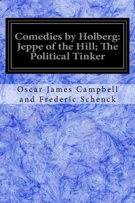 Comedies by Holberg: Jeppe of the Hill; The Pol... 1978308744 Book Cover