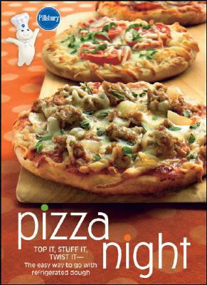Pillsbury Pizza Night: Top It, Stuff It, Twist ... B006779HWM Book Cover