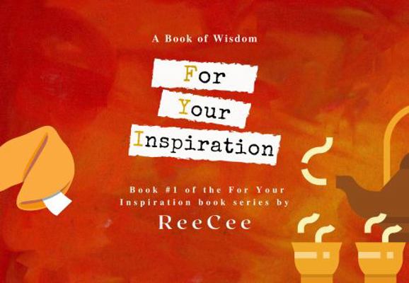 Paperback A Book of Wisdom for Your Inspiration Book