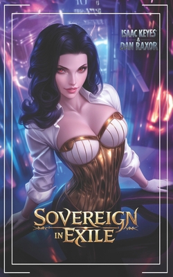 Sovereign In Exile: A Science Fiction Space Adv... B0DN1K1J9N Book Cover