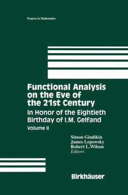 Functional Analysis on the Eve of the 21st Cent... 0817638555 Book Cover