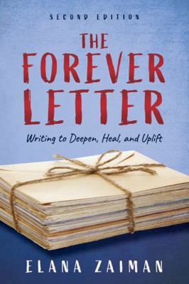 The Forever Letter, Second Edition: Writing to ... B0G5V41K66 Book Cover
