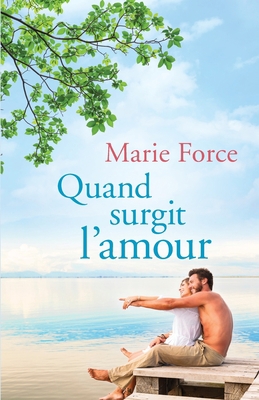 Quand Surgit L'Amour [French] 1952793149 Book Cover
