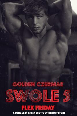 Swole: Flex Friday 154848895X Book Cover