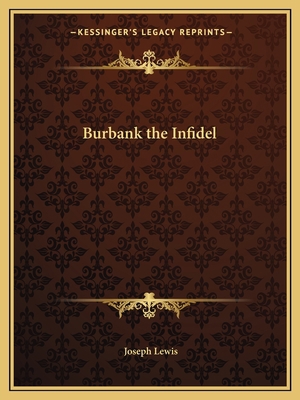 Burbank the Infidel 1162618884 Book Cover