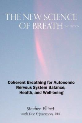 The New Science of Breath - 2nd Edition 0978639901 Book Cover