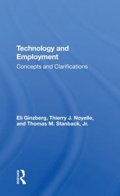 Technology and Employment: Concepts and Clarifi... 0367305119 Book Cover