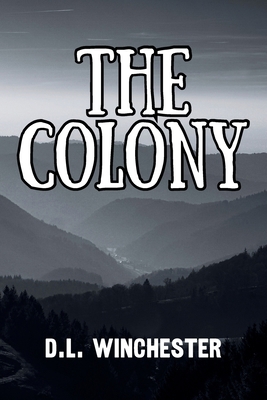 The Colony 1966387210 Book Cover