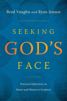 Seeking God's Face: Practical Reflections on Ho... 1632965410 Book Cover