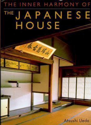The Inner Harmony of the Japanese House 4770023537 Book Cover