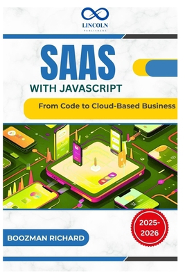 SaaS with JavaScript: From Code to Cloud-Based ... B0FGJQS2XN Book Cover