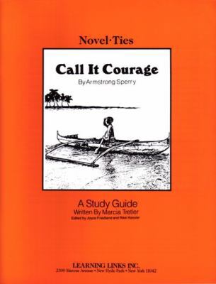 Call It Courage: Novel-Ties Study Guide (Novel-... 0881220809 Book Cover