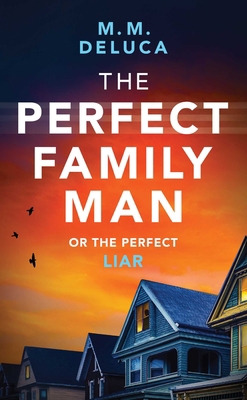 The Perfect Family Man 1667204653 Book Cover