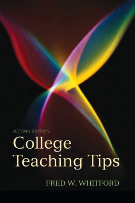 College Teaching Tips (2nd Edition) 020580960X Book Cover