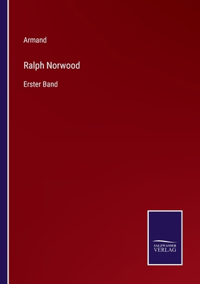 Ralph Norwood: Erster Band [German] 3375117361 Book Cover