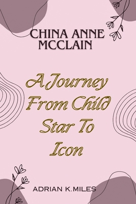 China Anne McClain: A Journey From Child Star T...            Book Cover