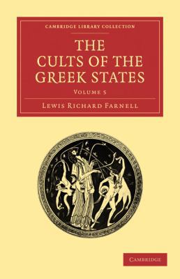 The Cults of the Greek States 1108015476 Book Cover