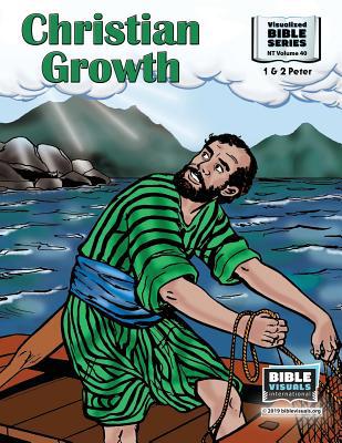 Christian Growth: New Testament Volume 40: 1 an... 1641040661 Book Cover