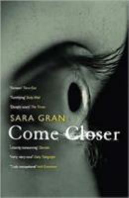 Come Closer 1843542900 Book Cover